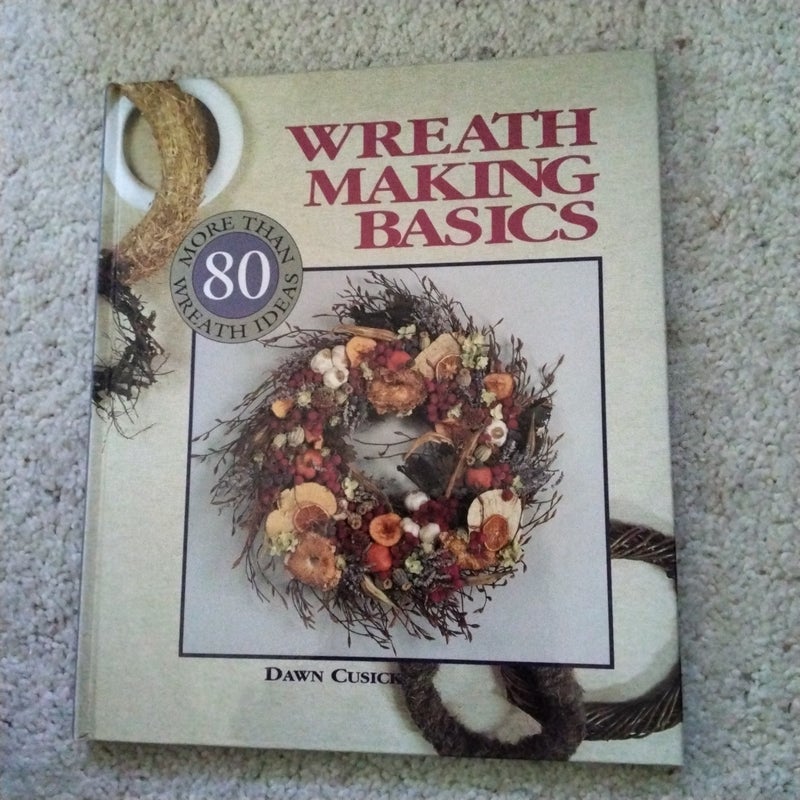 Wreath Making Basics
