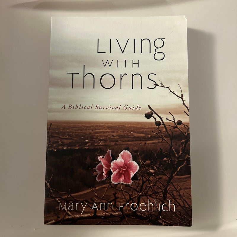 Living with Thorns