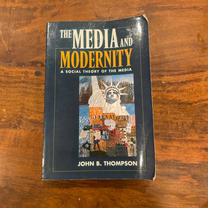 The Media and Modernity