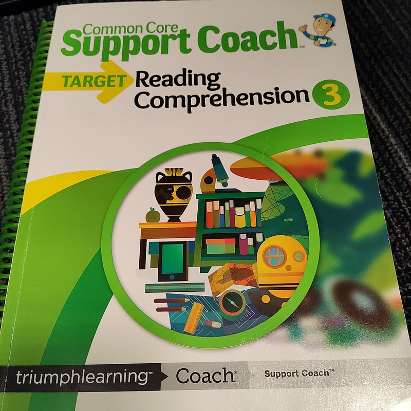 Common Core Support Common Core Support Coach Reading Comprehension grade 3