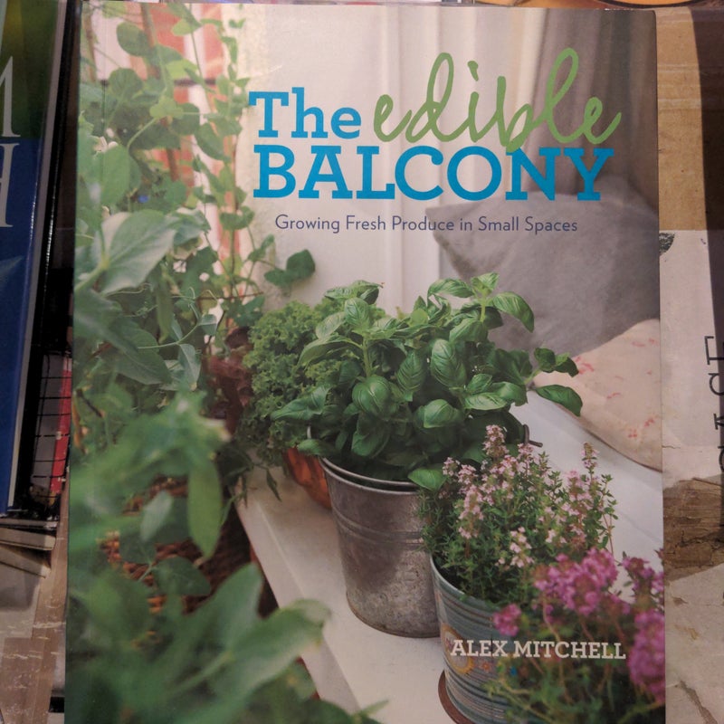 The Edible Balcony