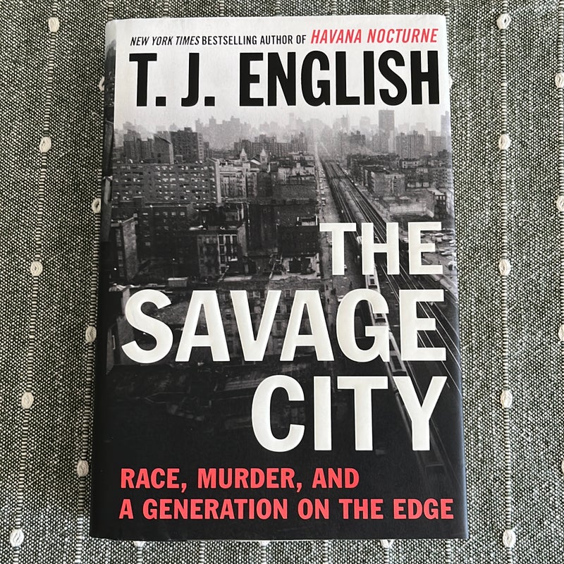 The Savage City