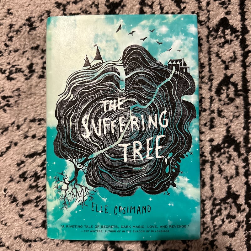 The Suffering Tree by Elle Cosimano