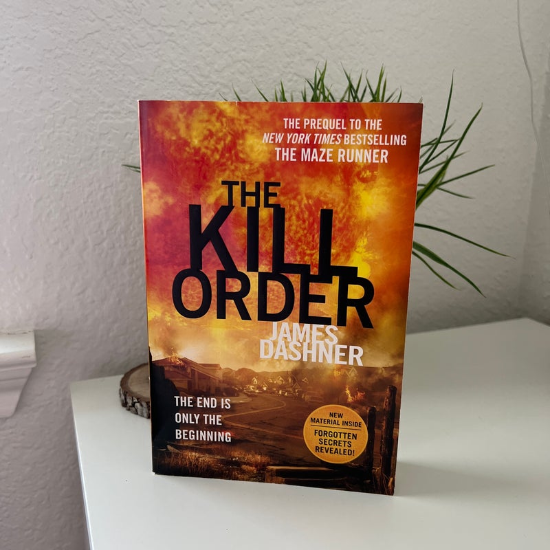 The Kill Order (Maze Runner, Book Four; Origin)