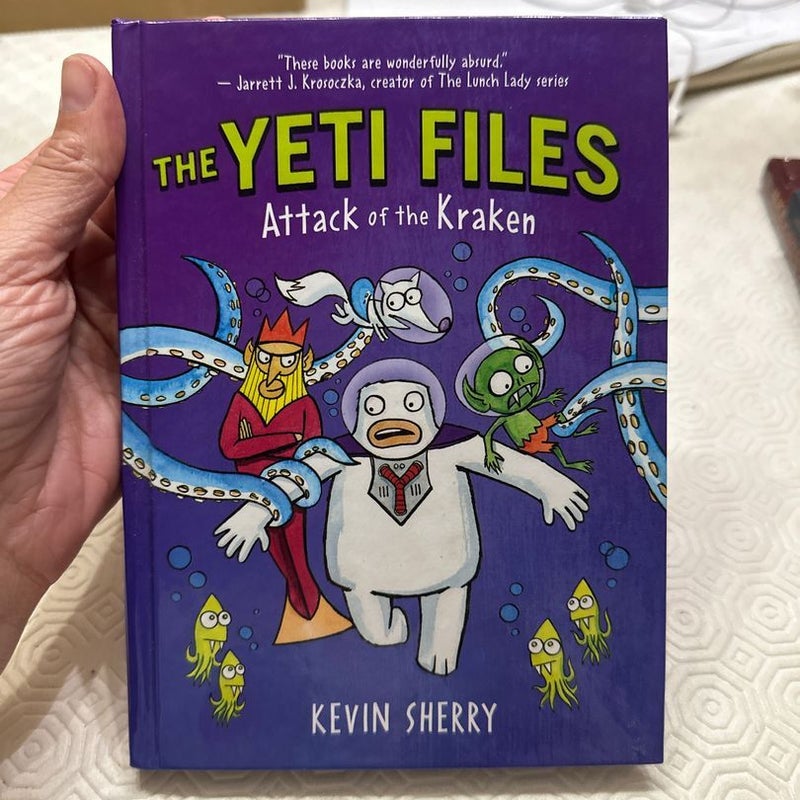 Attack of the Kraken (the Yeti Files #3)