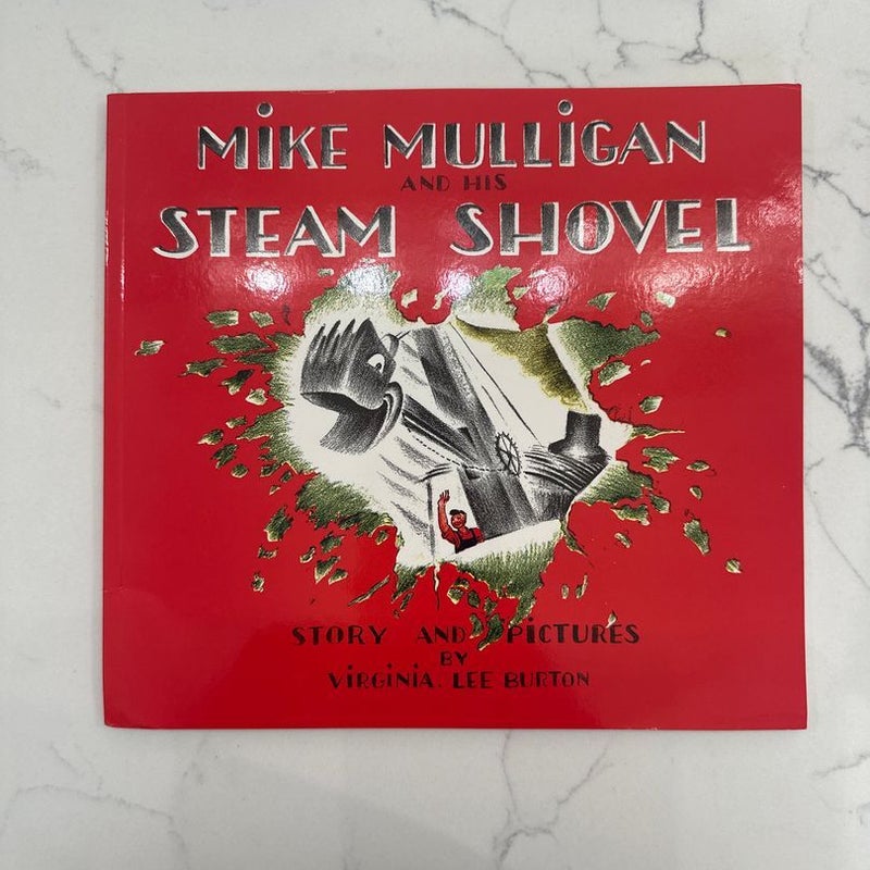 Mike Mulligan and His Steam Shovel