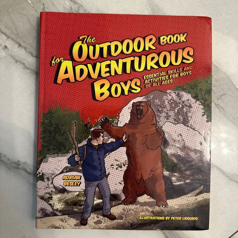 The Outdoor Book for Adventurous Boys