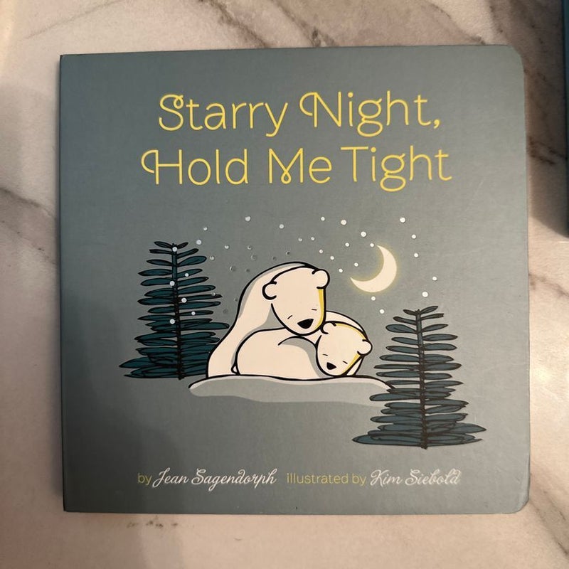 Starry Night, Hold Me Tight