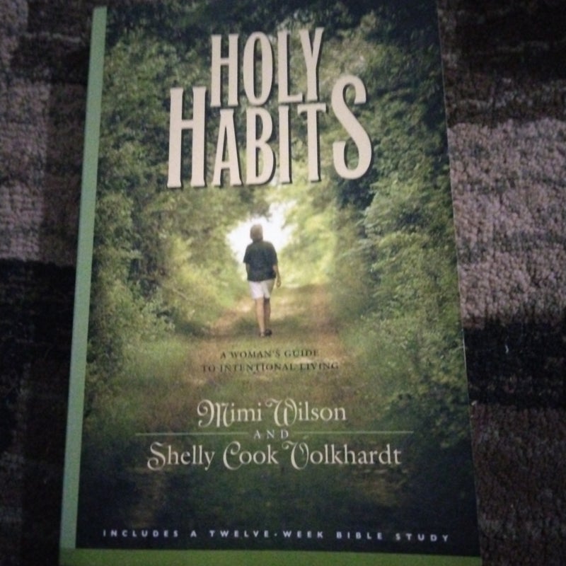 Holy Habits