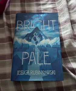 Signed Fairyloot Edition The Bright and the Pale 