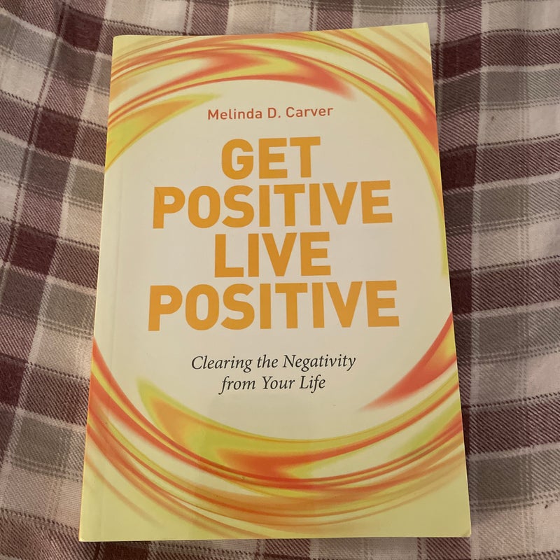 Get Positive Live Positive