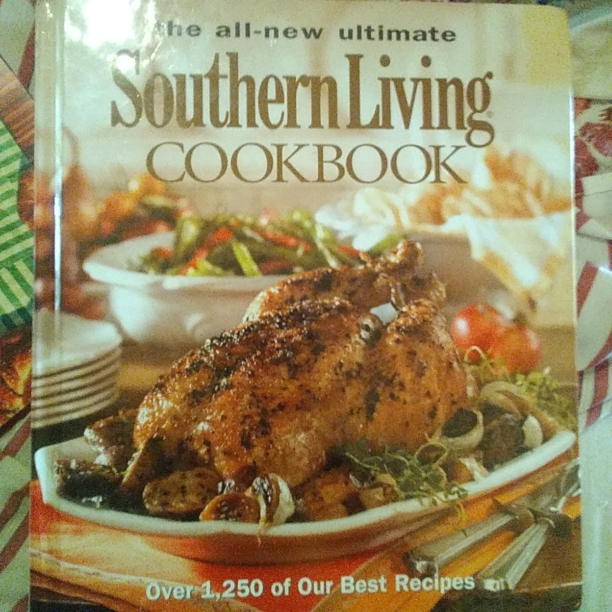 The All-New Ultimate Southern Living Cookbook