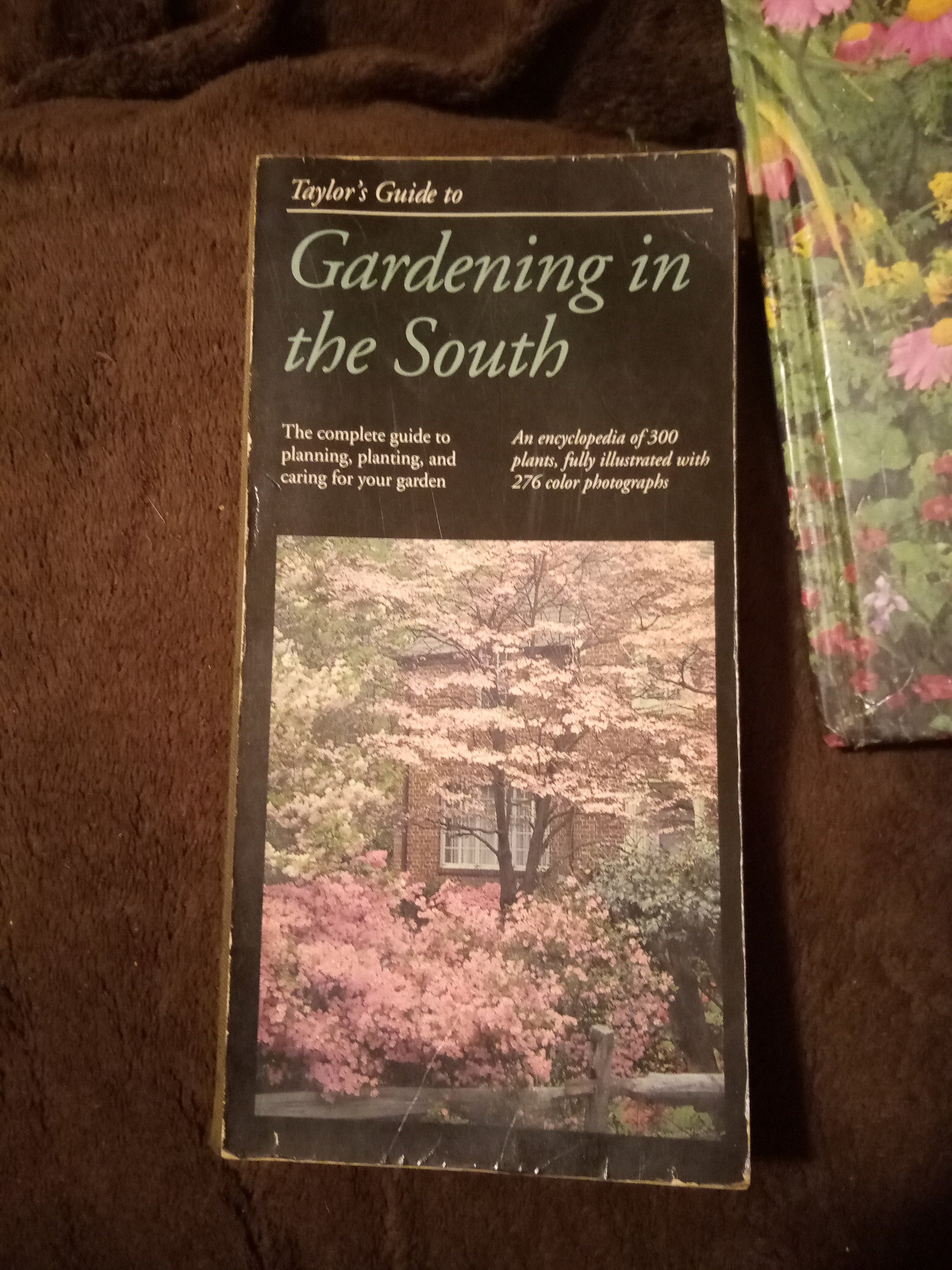 Taylor's Guide to Gardening in the South