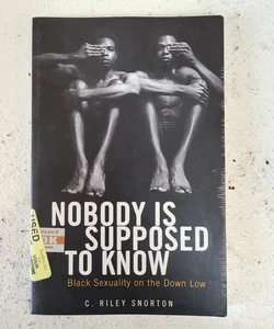 Nobody Is Supposed to Know