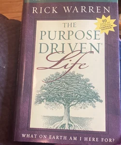 The Purpose Driven Life