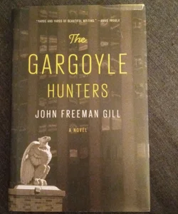 The Gargoyle Hunters
