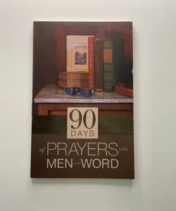 90 Days of Prayers with Men in the Word