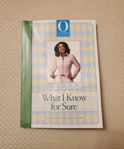 The Best of Oprah's "What I Know For Sure"
