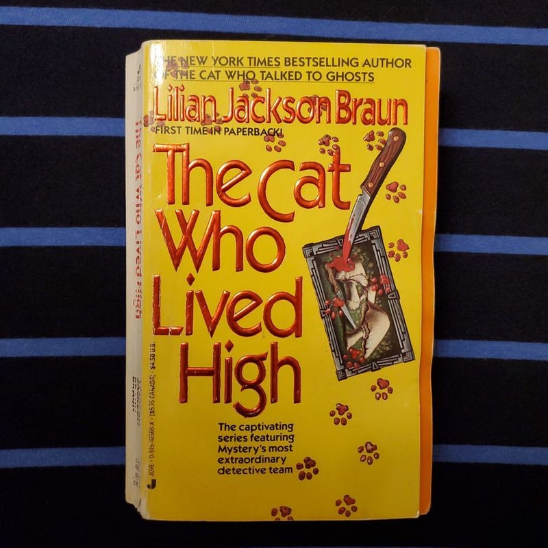 The Cat Who Lived High
