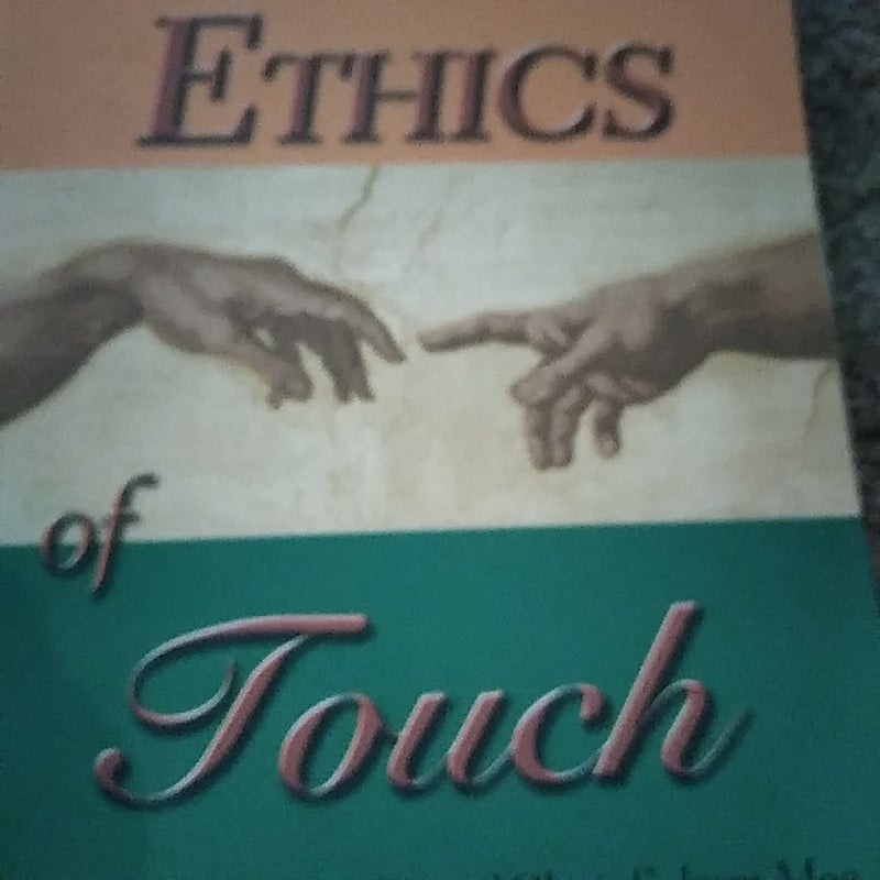 The Ethics of Touch