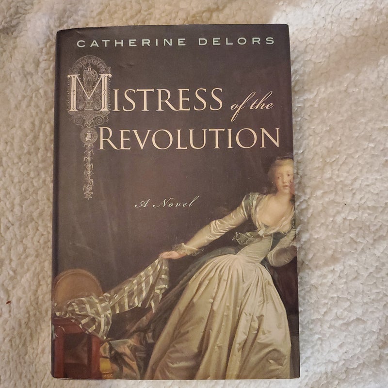 Mistress of the Revolution