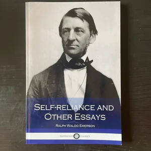 Self-Reliance and Other Essays