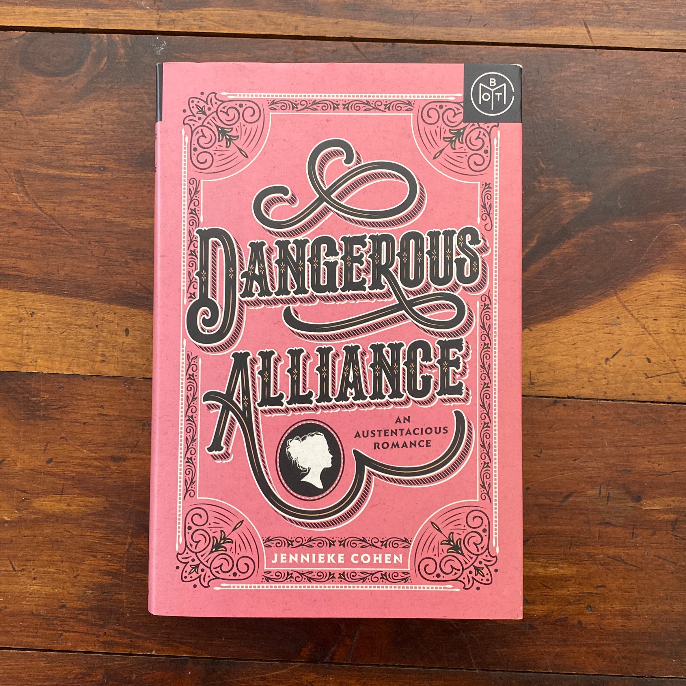 Dangerous Alliance: an Austentacious Romance