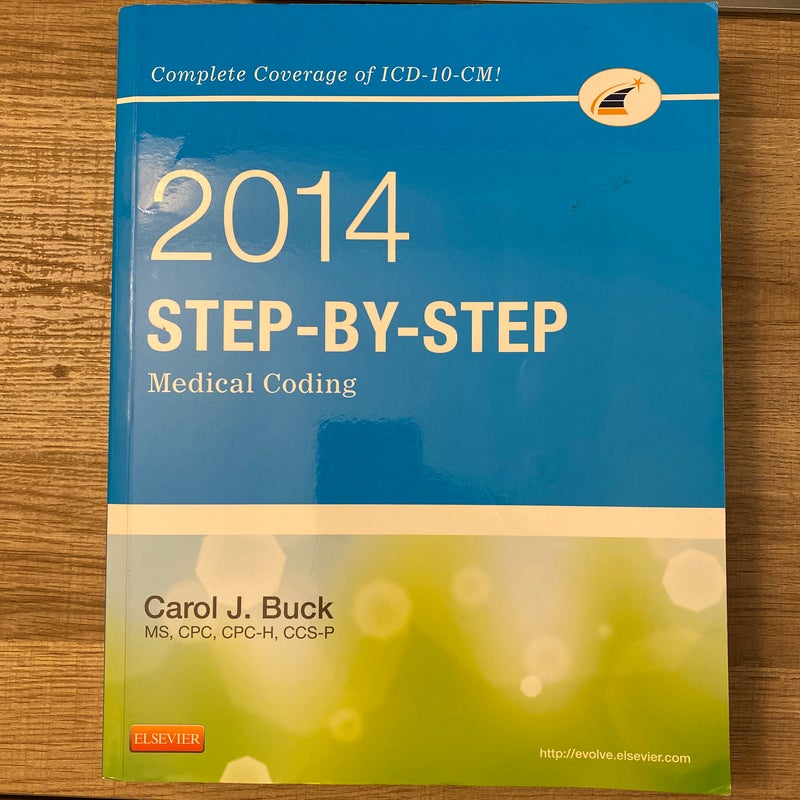 Step-By-Step Medical Coding, 2014 Edition