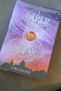 Amber & Dusk (Owlcrate Signed Edition) 