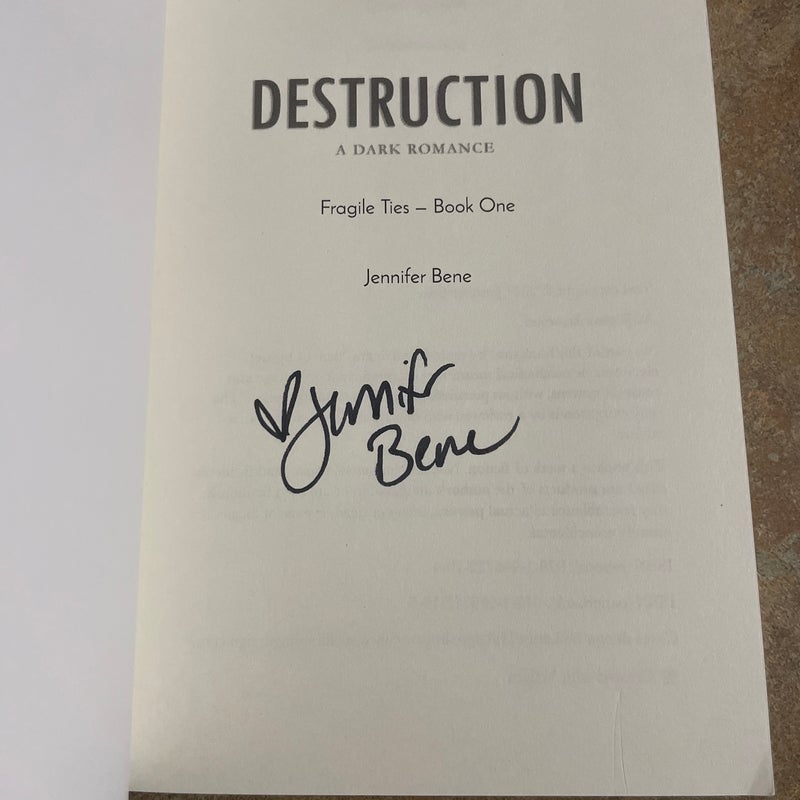 Destruction *SIGNED*