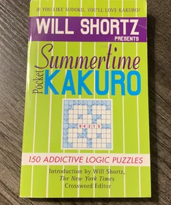 Will Shortz Presents Summertime Pocket Kakuro (Will Shortz Presents...)