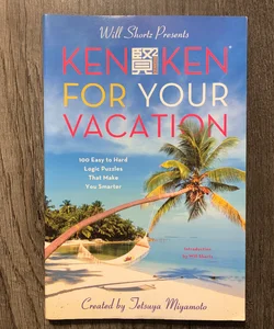 Will Shortz Presents Kenken for Your Vacation