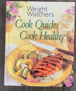 Weight Watchers, Cook Quick, Cook Healthy