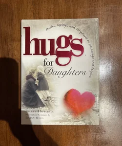 Hugs for Daughters
