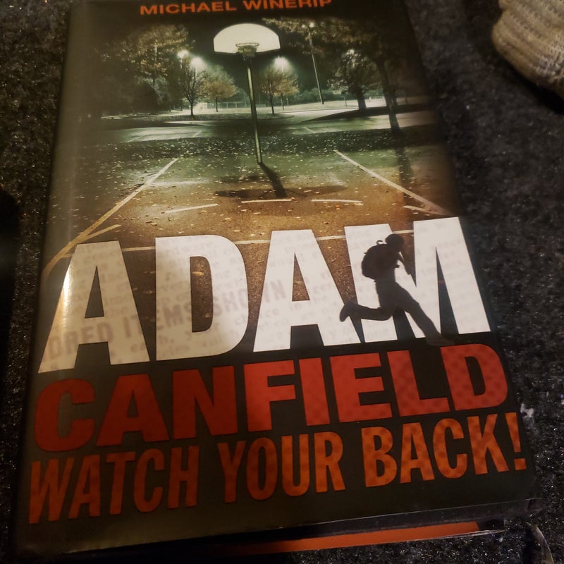 Adam Canfield Watch Your Back!