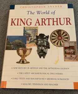 The World of King Arthur