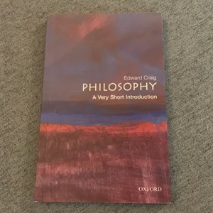 Philosophy: a Very Short Introduction