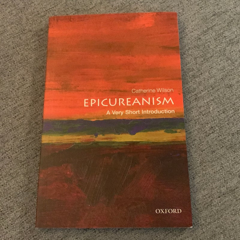 Epicureanism: a Very Short Introduction