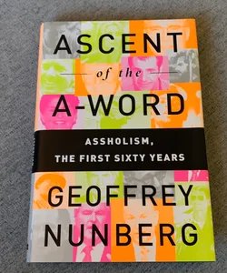 Ascent of the A-Word