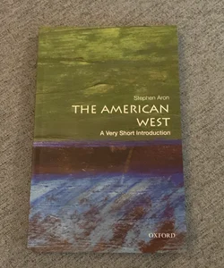 The American West: a Very Short Introduction