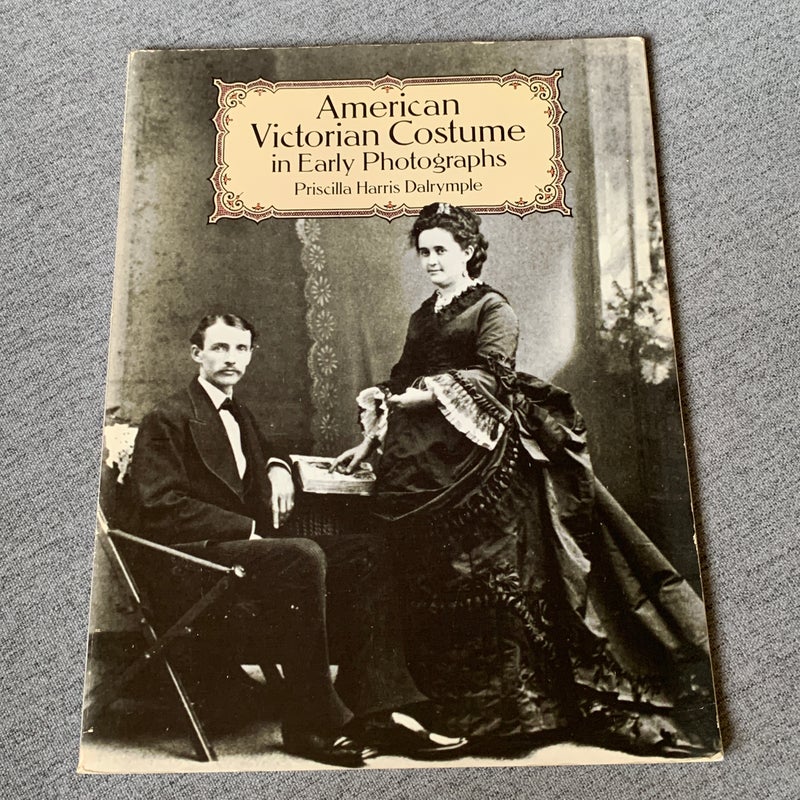 American Victorian Costume in Early Photographs