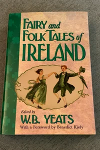 Fairy Folk Tales of Ireland