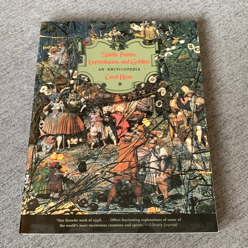 Spirits Fairies Leprechauns and Goblins an Encyclopedia