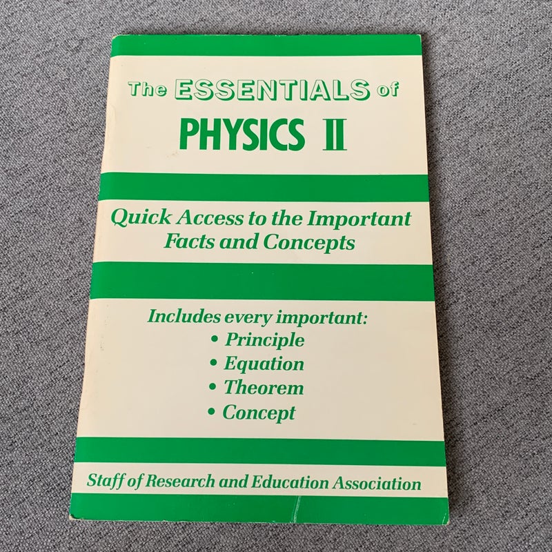 Physics II Essentials