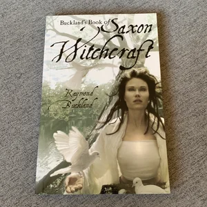 Buckland's Book of Saxon Witchcraft