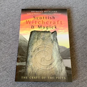 Scottish Witchcraft and Magick