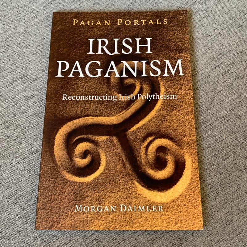 Pagan Portals - Irish Paganism