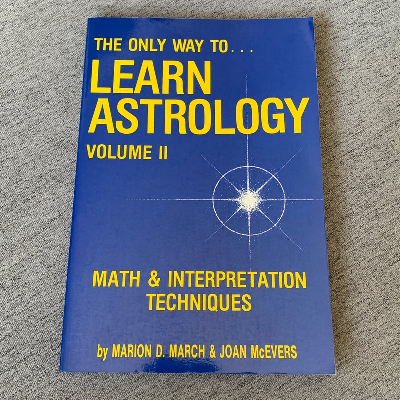 The Only Way to Learn Astrology