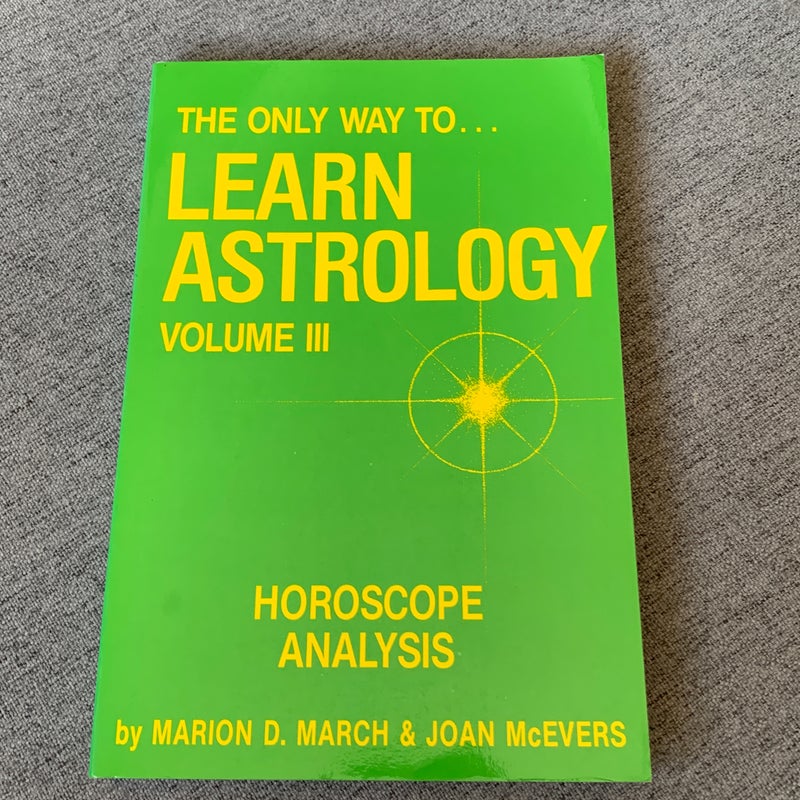 The Only Way to Learn Astrology