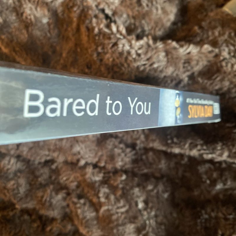 Bared to You
